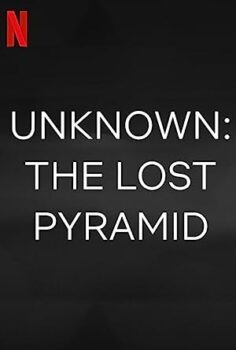 Bilinmeyenler: Kayıp Piramit