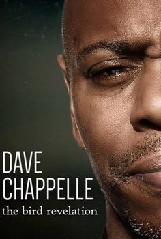 Dave Chappelle The Bird Revelation izle (2017)
