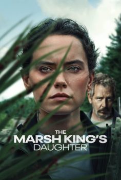 The Marsh King’s Daughter izle (2023)