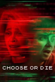 Choose or Die izle (2022)