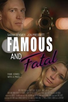 Famous and Fatal izle (2019)