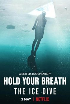 Hold Your Breath: The Ice Dive izle (2022)