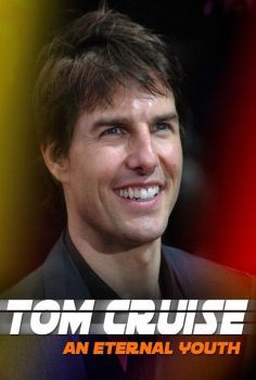 Tom Cruise: Sonsuz Gençlik izle (2020)