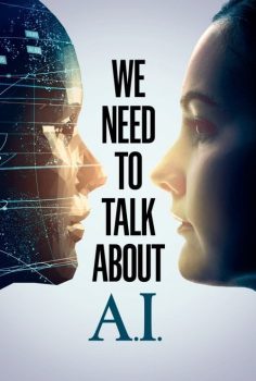 We Need to Talk About A.I izle (2020)